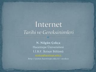 Internet Tarihi ve Gereksinimleri