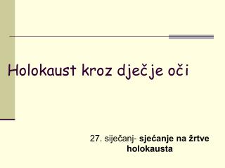 Holokaust kroz dječje oči