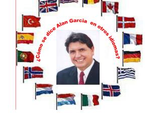 ¿Cómo se dice Alan Garcia en otros idiomas?