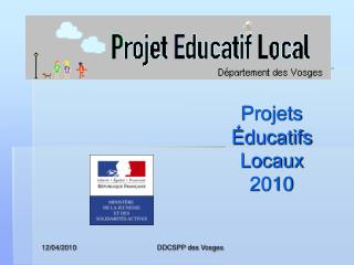 Projets Éducatifs Locaux 2010