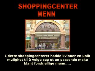 SHOPPINGCENTER