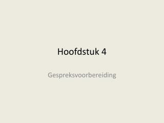 Hoofdstuk 4