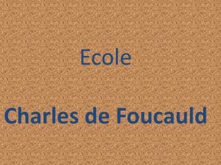 Ecole Charles de Foucauld