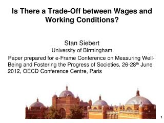 Is There a Trade-Off between Wages and Working Conditions?