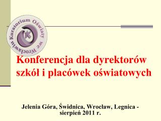 Konferencja dla dyrektorów szkół i placówek oświatowych