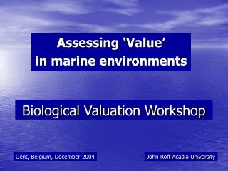 Biological Valuation Workshop