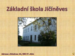 Základní škola Jičíněves