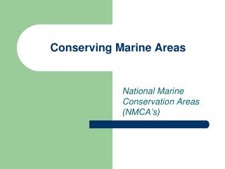 Conserving Marine Areas