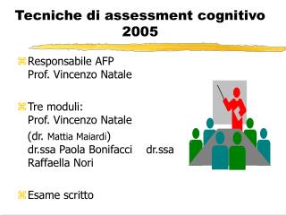 Tecniche di assessment cognitivo 2005