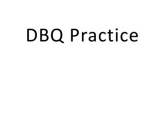 DBQ Practice