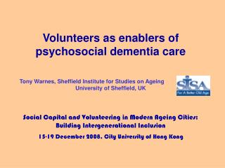 Volunteers as enablers of psychosocial dementia care