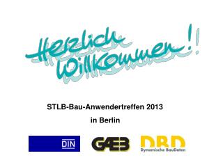 STLB-Bau-Anwendertreffen 2013 in Berlin