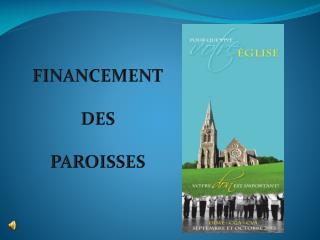 FINANCEMENT DES PAROISSES