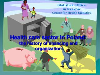 Statistical Office in Krakow Centre for Health Statistics