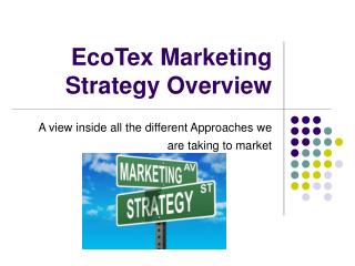EcoTex Marketing Strategy Overview