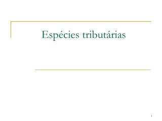 Espécies tributárias