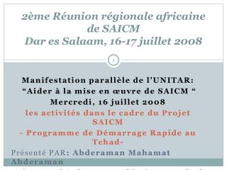 2ème Réunion régionale africaine de SAICM Dar es Salaam, 16-17 juillet 2008