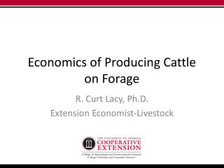 Economics of Producing Cattle on Forage