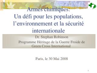 Armes chimiques: Un défi pour les populations, l’environnement et la sécurité internationale