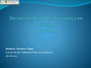 Década de Ação pela Segurança no Trânsito 2011-2020