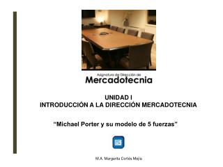 “Michael Porter y su modelo de 5 fuerzas”