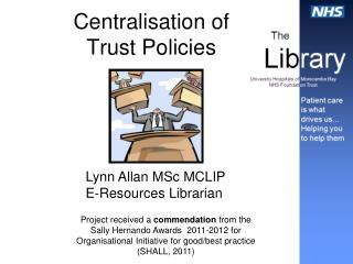 Centralisation of Trust Policies