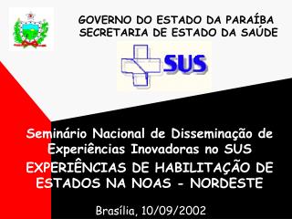 GOVERNO DO ESTADO DA PARAÍBA SECRETARIA DE ESTADO DA SAÚDE