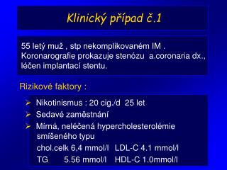 Klinický případ č.1