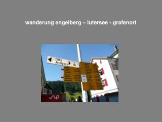 wanderung engelberg – lutersee - grafenort