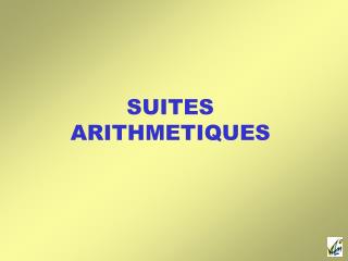 SUITES ARITHMETIQUES