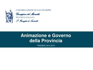 Animazione e Governo della Provincia