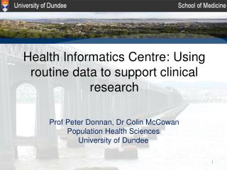 Health Informatics Centre: Using routine data to support clinical research