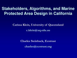 Stakeholders, Algorithms, and Marine Protected Area Design in California