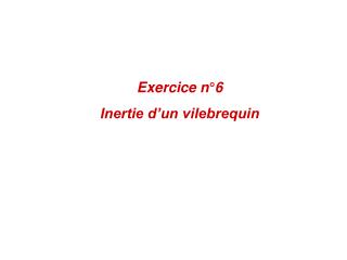 Exercice n°6 Inertie d’un vilebrequin