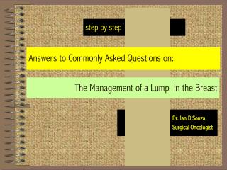 The Management of a Lump in the Breast