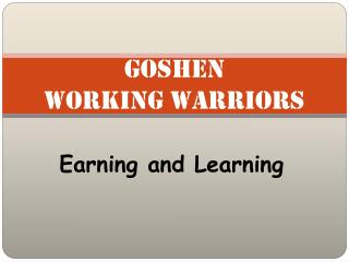 Goshen Working Warriors