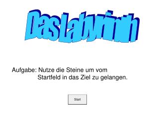 Das Labyrinth