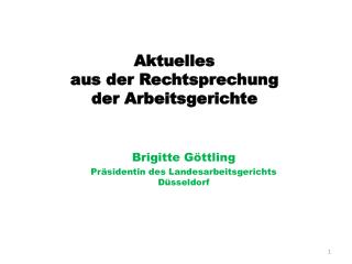 Aktuelles aus der Rechtsprechung der Arbeitsgerichte