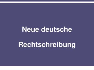 Neue deutsche