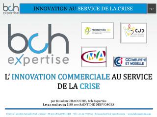 INNOVATION AU SERVICE DE LA CRISE