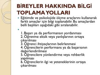 BİREYLER HAKKINDA BİLGİ TOPLAMA YOLLARI