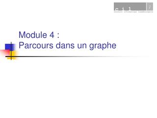 Module 4 : Parcours dans un graphe