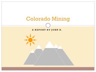 Colorado Mining