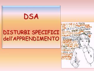 DSA DISTURBI SPECIFICI dell’APPRENDIMENTO