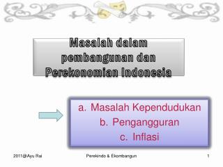 Masalah dalam pembangunan dan Perekonomian Indonesia