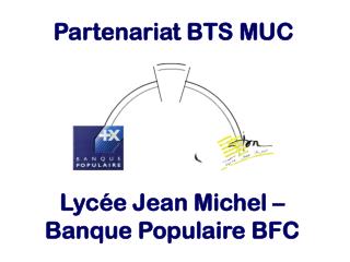 Partenariat BTS MUC