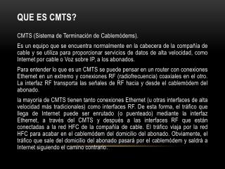 QUE ES CMTS?