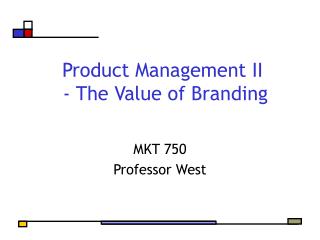 Product Management II - The Value of Branding