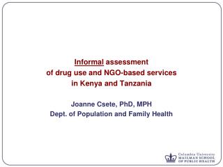 Informal assessment of drug use and NGO-based services in Kenya and Tanzania