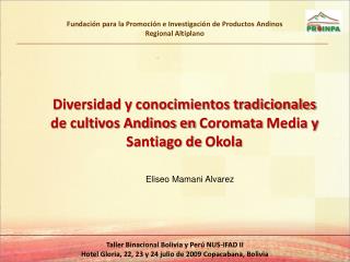 Fundación para la Promoción e Investigación de Productos Andinos Regional Altiplano
